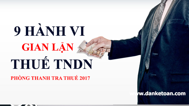 9-hanh-vi-gian-lan-thue-tndn-2017.jpg