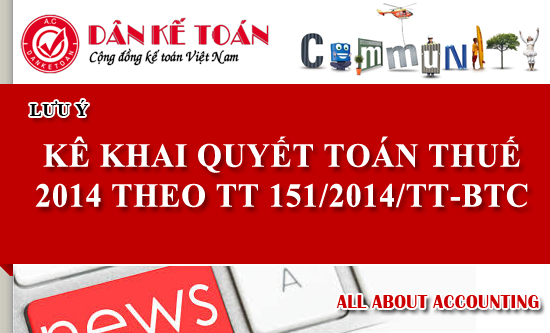 KE KHAI QUYET TOAN THUE 2014 THEO TT 151 2014 TT BTC.jpg